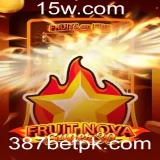 Descubra o Mundo Emocionante de FruitrNovaSupe30 e a Chave para o Sucesso em 387 Bet